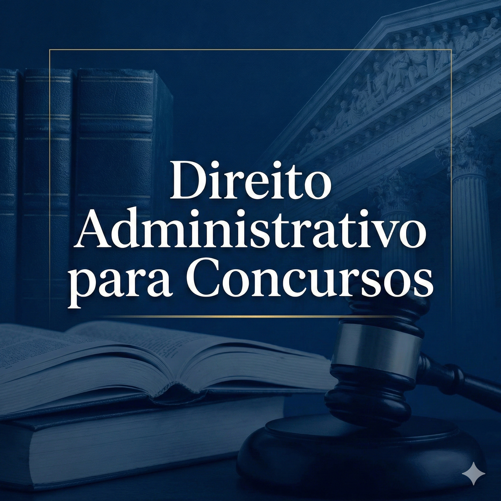 Direito Administrativo para Concursos