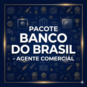 Pacote Completo Banco do Brasil — Agente Comercial