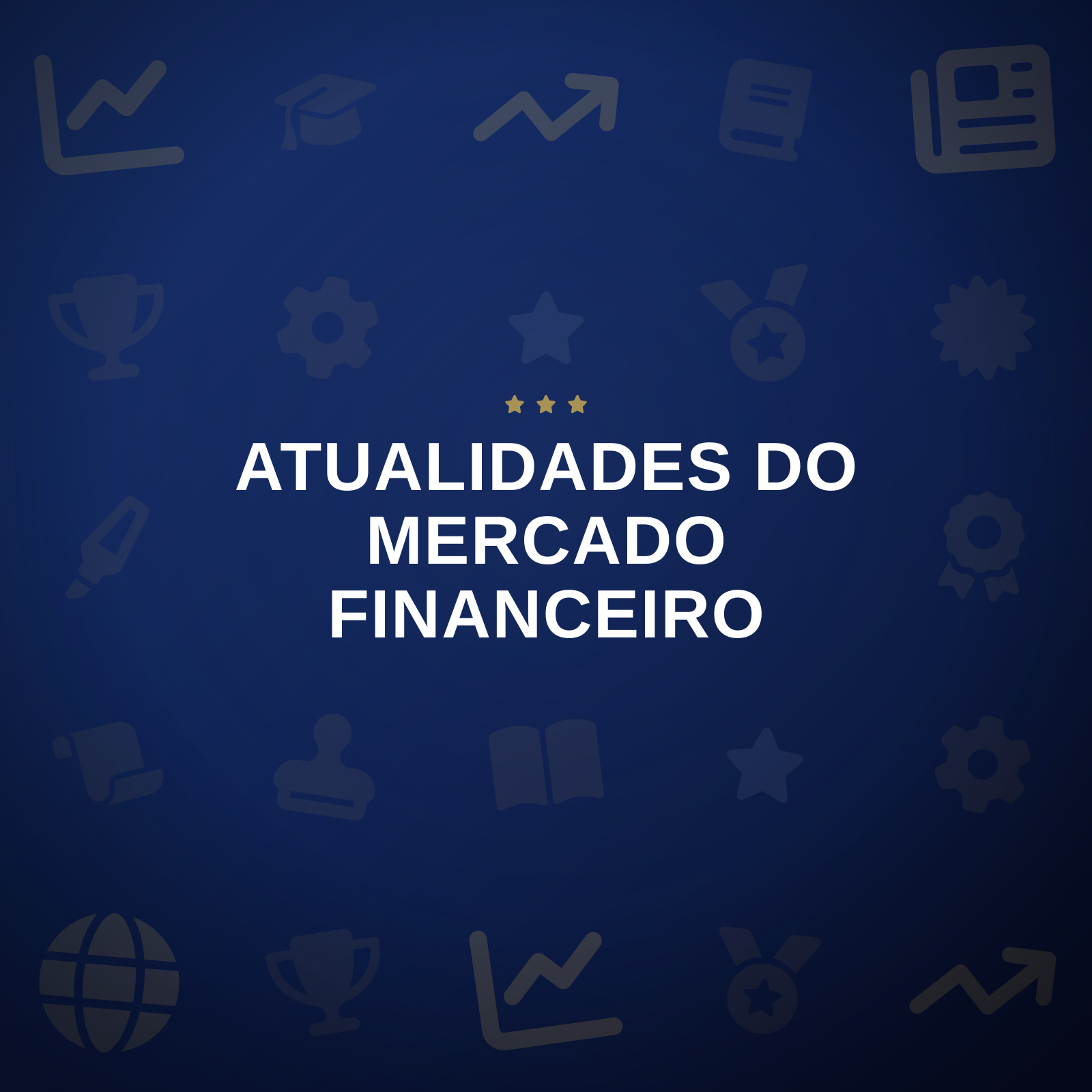 Atualidades do Mercado Financeiro