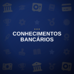 Conhecimentos Bancários