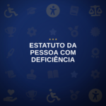 Estatuto da Pessoa com Deficiência
